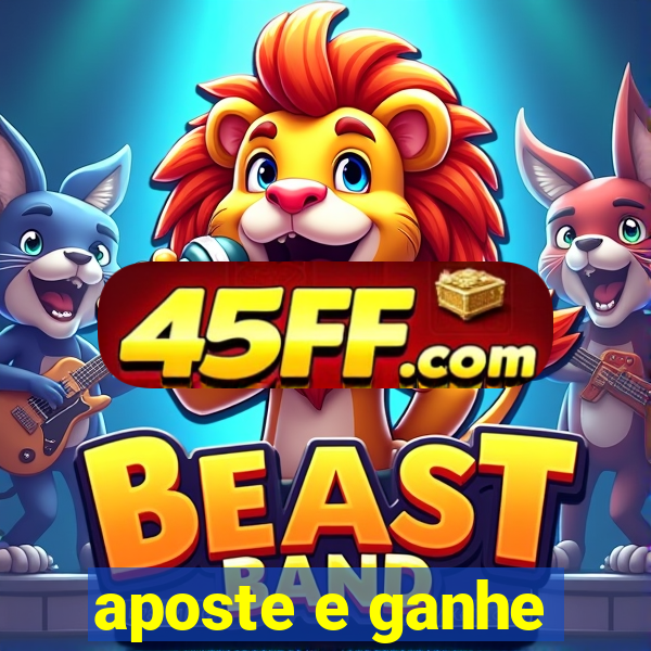 aposte e ganhe